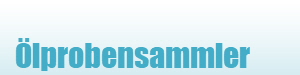 Ölprobensammler