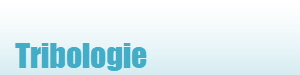 Tribologie