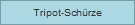 Tripot-Schrze